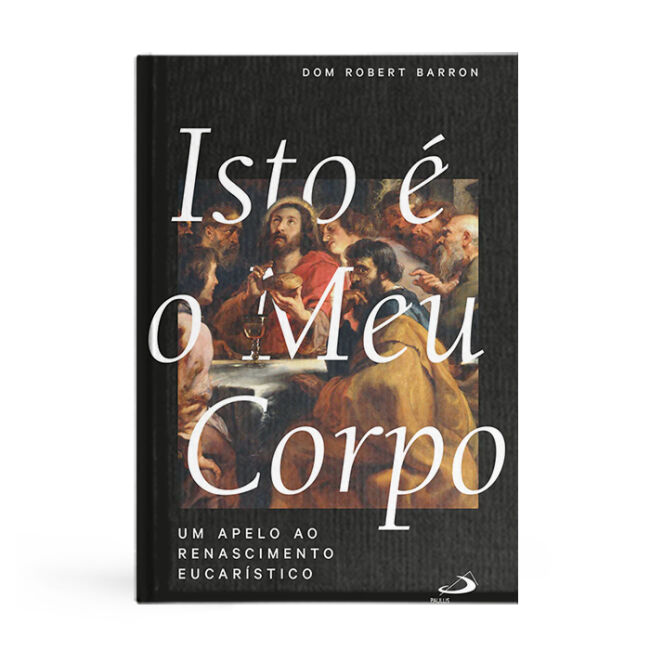 Isto é o meu Corpo